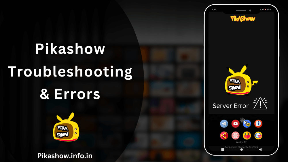Pikashow Troubleshooting