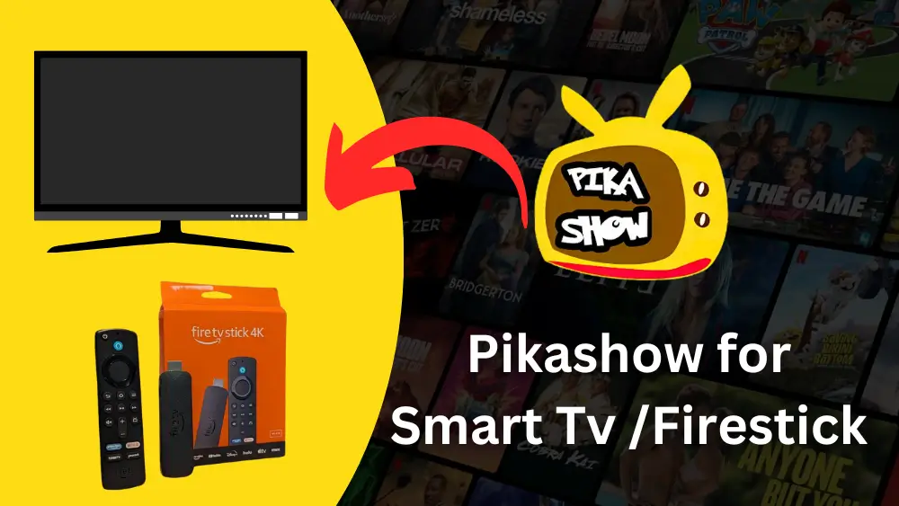 Pikashow for tv firesticks